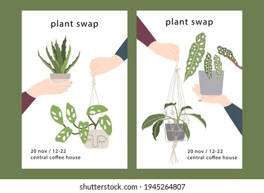 Plant swap, indoor plants exchange. Flyer for swap party. Houseplants market. Hands holding potted flowers. Ecological lifestyle. Vector flat cartoon illustration