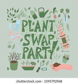 Plant swap party poster. Share indoor plants event. Template for invitation for club members. Vector flat illustration.