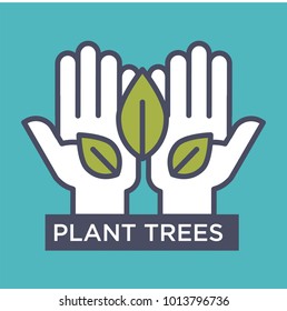 Plant trees agitative eco poster with hands and leaves