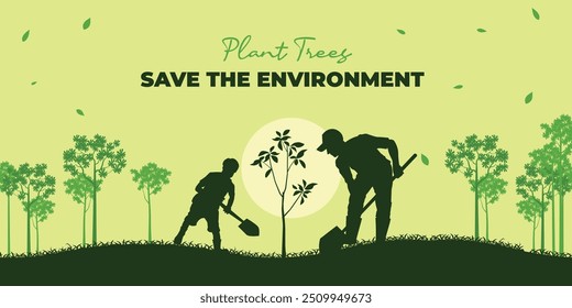 Plant Trees Save the environment