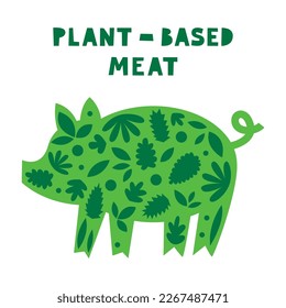 Plant-based meat and protein. Silouette of a pig with leaves. Vegan and vegetable diet. Sustainable climate friendly cruelty free food.