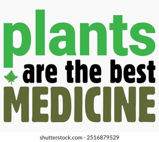 Las Plantas Son La Mejor Medicina Svg, Camisa Del Día Mundial Vegano, Citas Del Día Vegano Svg, Regalo Vegetariano, Divertido Vegetariano Svg, Vegano Svg, Archivo Cortado, Silueta