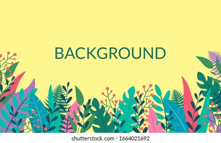 Plants and leaves background in flat style with space for text. Forest, garden or jungle backdrop. Foliage banner, spring and summer card design, nature poster. Vector illustration.