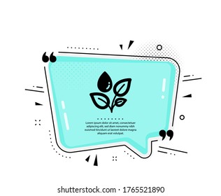 Plants watering icon. Quote speech bubble. Leaves dew sign. Environmental care symbol. Quotation marks. Classic plants watering icon. Vector
