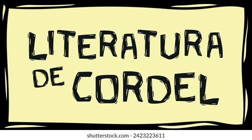 Plaque with the title LITERATURA DE CORDEL. woodcut in the style of northeastern Brazil