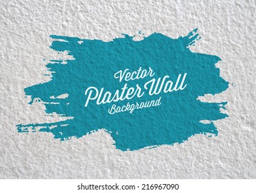 Plaster wall with paint splotch background. Vector design. Instant color change of the ink stain.
