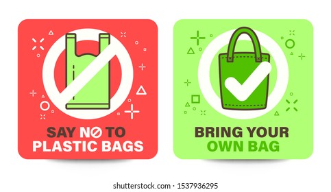 Plastic bag signage with "Say no to plastic bags" word. Cloth bag signage with “Bring your own bag” word. Green eco concept vector illustration.