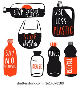 Plastic bottles and bags. Set with Eco concept elements and handwritten letters. Reduce, reuse, recycle, use less plastic, stop ocean pollution. Zero waste life slogan. Flat vector illustration