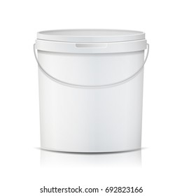 Plastic Bucket Vector. Realistic. Empty Clean. White Plastic Bucket For Dessert, Yogurt, Ice Cream, Sour Sream. Isolated On White Background Illustration