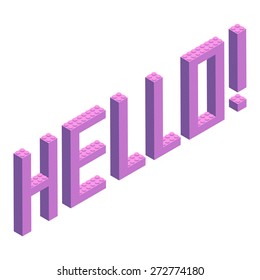Plastic building blocks and tiles in isometric projection. Vector illustration with text HELLO
