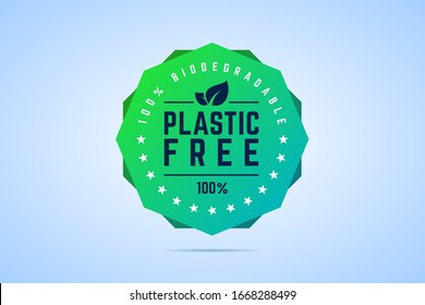 Plastic free badge, stamp, label. 100 percents biodegradable. Vector illustration.