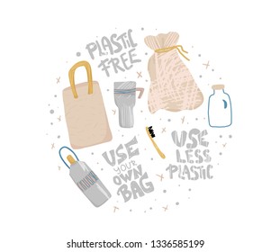 Plastic free concept. Round badge with quotes and eco lifestyle elements isolated on white background. Emblem with zero waste symbols set. Vector color illustration. 