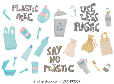 Plastic free design elements set in flat style. Quotes with eco lifestyle stuff isolated on white background. Handwritten lettering and zero waste symbols. Vector color illustration. 