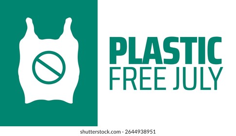 Plastic Free July background or banner design. Plastic Bag with Prohibition Sign Background, Promoting Environmental Sustainability and Reducing Waste.