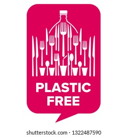 Plastic free logo. Ecological poster. Message composed of white plastic objects, glasses, cutlery and bottle, on a fuchsia background.
