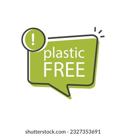 Plastic free quote, ecology motivational phrase, vector, ssticker.
