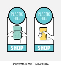 Plastic free shop symbol set. Bringing your own reusable container to reduce plastic pollution. Vector illustration.