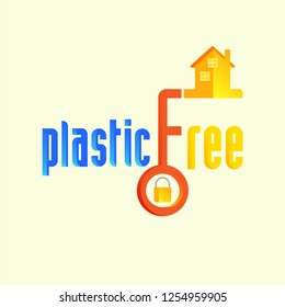 Plastic free typographic design with home key as a gimmick. Living without plastic to save environment concept. Vector illustration.