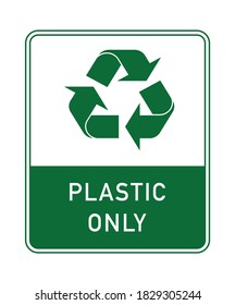 Plastic only recycling green sign and text vector illustration