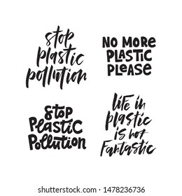 Plastic pollution hand drawn lettering set. Environmental protection. Stop plastic pollution slogan, No more plastic phrase typography. Global problem. Template for banner, poster, t-shirt design
