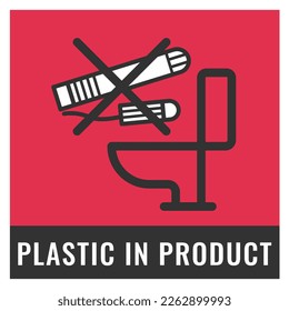 Plastic In Product. Tampon. Pictogram on single-use products.
