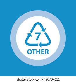 Plastic recycling symbol OTHER 7 . Vector Illustration