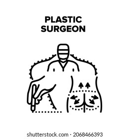 Plastic Surgeon Vector Icon Concept. Plastic Surgeon Doctor Professional Occupation For Doing Patient Body Correction. Clinic Medical Beauty Treatment, Surgery Operation Black Illustration