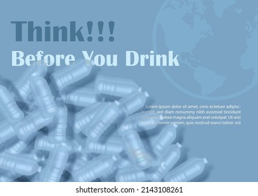 Plastic waste bottles with campaign slogan and example texts on global and blue background. Save earth poster campaign in 3d and vector design.