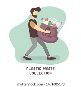 Plastic waste collection placard concept with man carries a bag of garbage. Flat style vector illustration