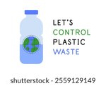 Plastic waste pollution. Environment care. Flat illustration. Vector file.