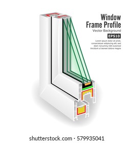 Plastic Window Frame Profile. Energy Efficient Window Cross Section. Three Transparent Glass. Vector Illustration