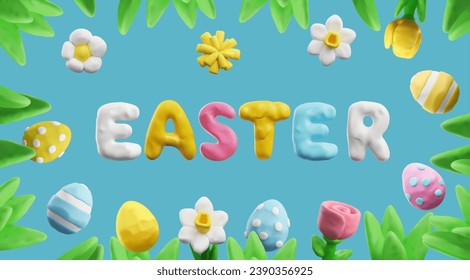 Plasticine Easter design with text framed by flowers and eggs. Modeling clay holiday symbol elements. 3D render. Vector illustration for poster, banner, greeting card.