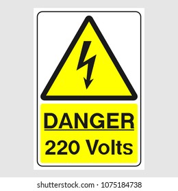 Plate: "Danger. 220 Volts". Sign: "Danger. 220 Volts" on a gray background