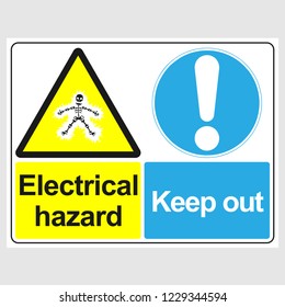 Plate: "Danger. Electrical Hazard. Keep Out". Sign: "Danger. Electrical Hazard. Keep Out" on a gray background