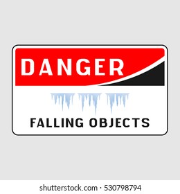 Plate: "Danger. Falling objects". On a gray background isolated