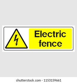 Plate: "Electric Fence Sign". Sign: "Electric Fence Sign" on a gray background