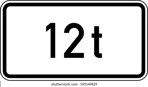 The plate limits the prohibition to through traffic for trucks with a permissible total weight exceeding 12 tons. Vector road sign Germany.