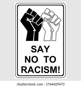 Plate: "SAY NO TO RACISM!". Sign: "SAY NO TO RACISM!" on a gray background