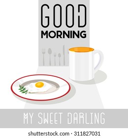 A plate of scrambled eggs and a cup. Breakfast vector illustration. 'Good Morning My Sweet Darling' inscription.