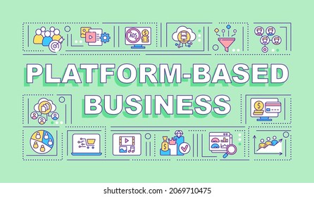 Platform based business word concepts banner. Online company. Infographics with linear icons on green background. Isolated creative typography. Vector outline color illustration with text