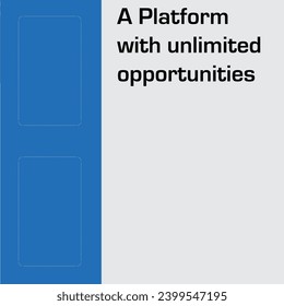 A platform with unlimited opportunities Vector Design Illustration template.