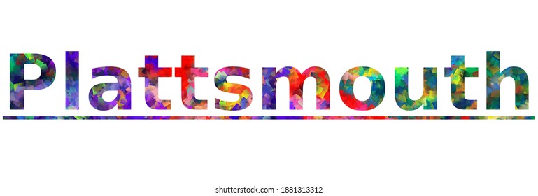 Plattsmouth. Colorful typography text banner. Vector the word plattsmouth design. Can be used to logo, card, poster, heading and beautiful title
