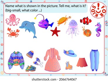 Play activities for children from 2 to 3 years old. Sea inhabitants, fish. Clothing. Children's vector template for educational books, developmental education.