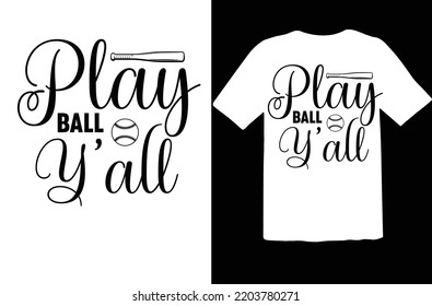 Play Ball Y'all svg design