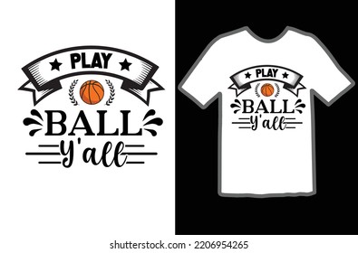 Play Ball Y'all svg design