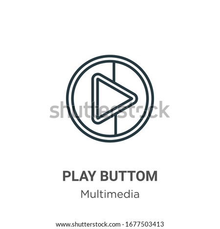 Play buttom outline vector icon. Thin line black play buttom icon, flat vector simple element illustration from editable multimedia concept isolated stroke on white background