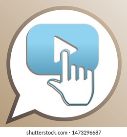 Play button icon with hand sign. Bright cerulean icon in white speech balloon at pale taupe background. Illustration.