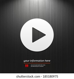 Play button, icon isolated on a dark texture background with light for your design
