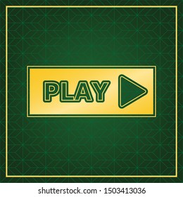 Play button sign. Golden icon with gold contour at dark green gridded white background. Illustration.
