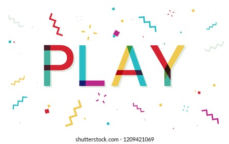 Play: Colorful text "play" with Confetti